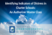 Bright clouds with thtIdentifying Indicators of Distress in Charter Schools: An Authorizer Master Class